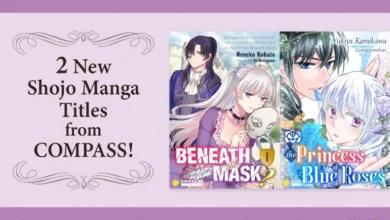 Manga Planet Licenses 2 New Shojo Titles from COMPASS!