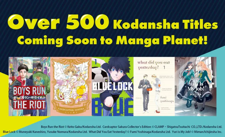Manga Planet Adds Over 500 Titles from Kodansha!