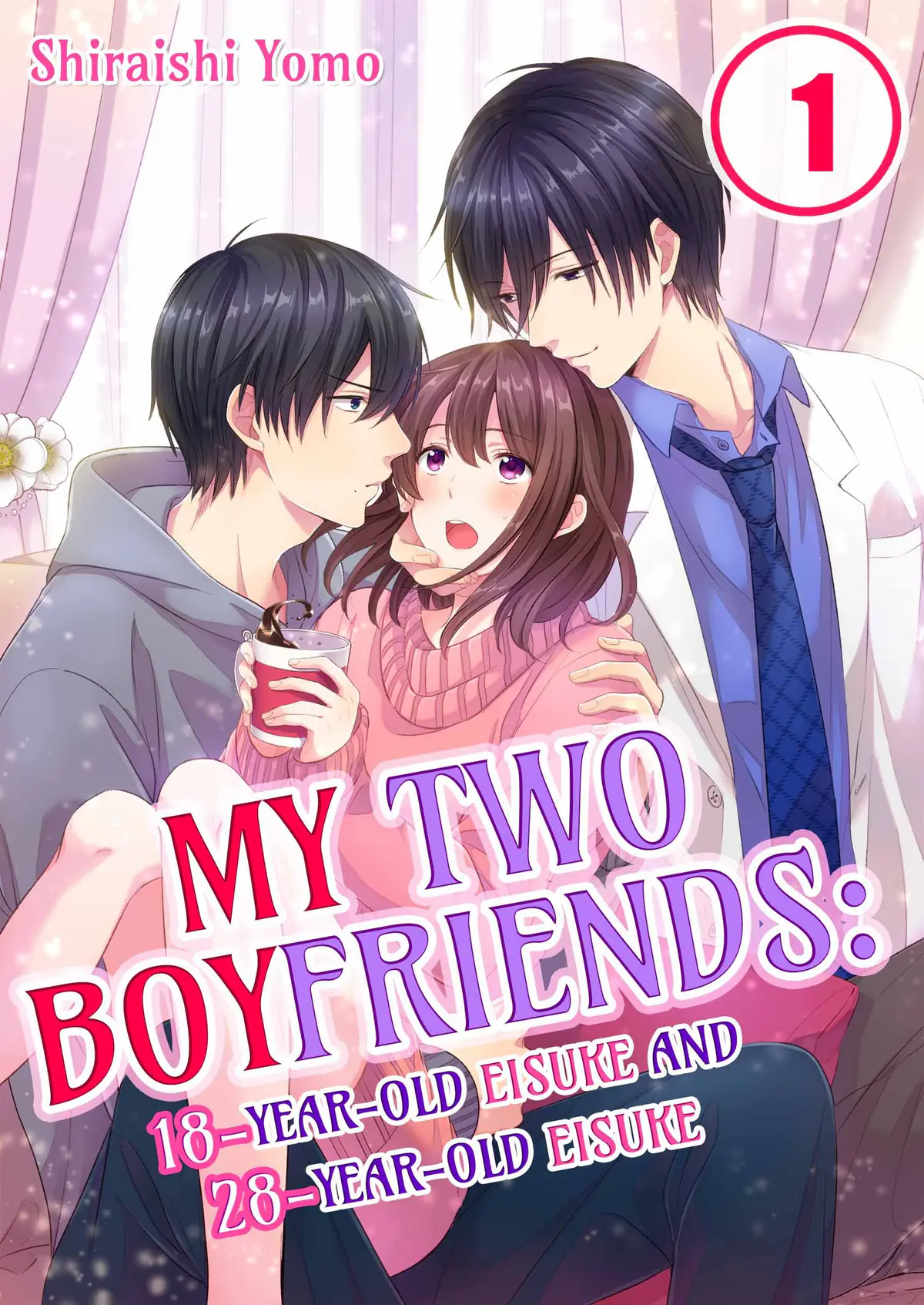 My Two Boyfriends: 18-Year-Old Eisuke and 28-Year-Old Eisuke | Manga Planet